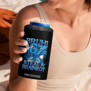 Bruh 6 7 Steal a Brainrot 4 in 1 Can Cooler Tumbler 6-7 Funny Brainrot Meme Six Seven Bootleg TS10 Print Your Wear