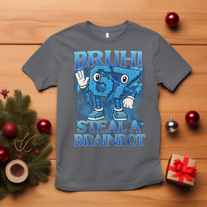 Bruh 6 7 Steal a Brainrot T Shirt 6-7 Funny Brainrot Meme Six Seven Bootleg TS10 Charcoal Print Your Wear