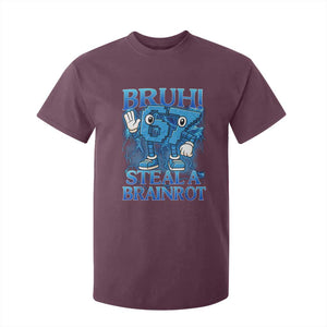 Bruh 6 7 Steal a Brainrot T Shirt For Kid 6-7 Funny Brainrot Meme Six Seven Bootleg TS10 Maroon Print Your Wear
