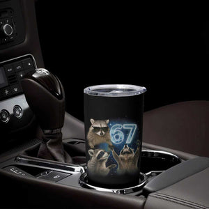 Funny 67 Raccoon Meme Tumbler Cup Howling at The Moon Funny Six Seven Weird Cursed TS10 Print Your Wear
