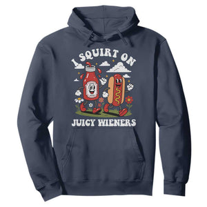I Squirt On Juicy Wieners Hoodie Inappropriate Raunchy Humor TS10 Navy Print Your Wear