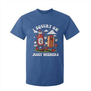 I Squirt On Juicy Wieners T Shirt For Kid Inappropriate Raunchy Humor TS10 Royal Blue Print Your Wear