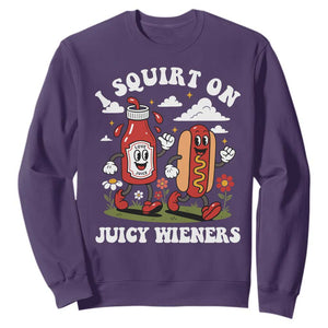 I Squirt On Juicy Wieners Sweatshirt Inappropriate Raunchy Humor TS10 Purple Print Your Wear