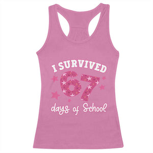 I Survived 67 Days Of School Racerback Tank Top Funny Six Seven Teachers Students Meme Pink TS10 Azalea Print Your Wear
