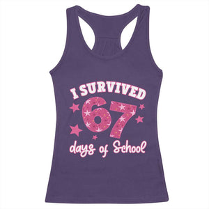 I Survived 67 Days Of School Racerback Tank Top Funny Six Seven Teachers Students Meme Pink TS10 Purple Print Your Wear