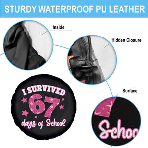 I Survived 67 Days Of School Spare Tire Cover Funny Six Seven Teachers Students Meme Pink TS10 Print Your Wear