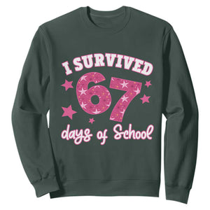 I Survived 67 Days Of School Sweatshirt Funny Six Seven Teachers Students Meme Pink TS10 Dark Forest Green Print Your Wear