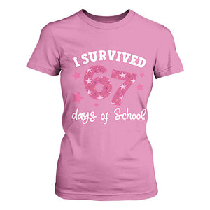 I Survived 67 Days Of School T Shirt For Women Funny Six Seven Teachers Students Meme Pink TS10 Azalea Print Your Wear