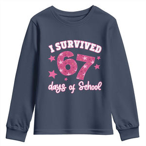 I Survived 67 Days Of School Youth Sweatshirt Funny Six Seven Teachers Students Meme Pink TS10 Navy Print Your Wear