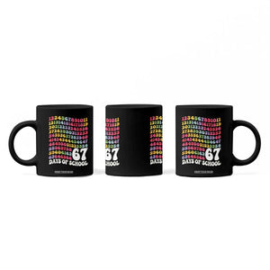 67 Days of School Coffee Mug Funny Six Seven Meme Teacher Student Gen Alpha Slang TS10 Print Your Wear