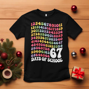 67 Days of School T Shirt Funny Six Seven Meme Teacher Student Gen Alpha Slang TS10 Black Print Your Wear