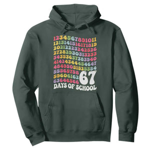 67 Days of School Hoodie Funny Six Seven Meme Teacher Student Gen Alpha Slang TS10 Dark Forest Green Print Your Wear