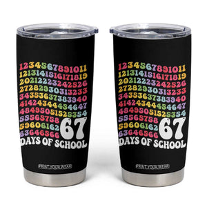 67 Days of School Tumbler Cup Funny Six Seven Meme Teacher Student Gen Alpha Slang TS10 Black Print Your Wear