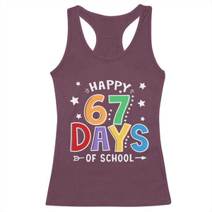 67 Days of School Racerback Tank Top Funny Meme Teacher Student 67th Day TS10 Maroon Print Your Wear