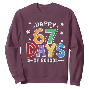67 Days of School Sweatshirt Funny Meme Teacher Student 67th Day TS10 Maroon Print Your Wear