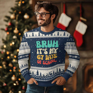 Bruh 67 Days Of School Ugly Christmas Sweater Funny Six Seven Meme Teacher Student 67th Day TS10 Navy Beige Print Your Wear