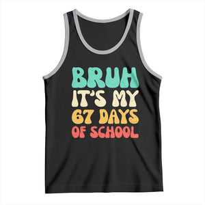 Bruh 67 Days Of School Tank Top Funny Six Seven Meme Teacher Student 67th Day TS10 Black Athletic Heather Print Your Wear