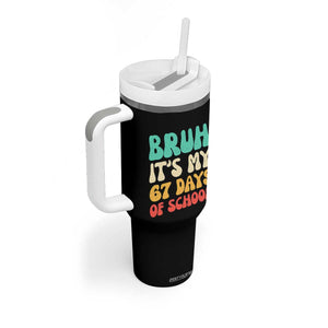 Bruh 67 Days Of School Tumbler With Handle Funny Six Seven Meme Teacher Student 67th Day TS10 Print Your Wear