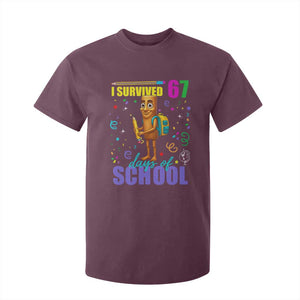 Tung Tung Tung Sahur I Survived 67 Days of School T Shirt For Kid Funny Six Seven 6 7 Meme Teacher Student TS10 Maroon Print Your Wear
