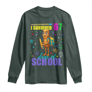 Tung Tung Tung Sahur I Survived 67 Days of School Long Sleeve Shirt Funny Six Seven 6 7 Meme Teacher Student TS10 Dark Forest Green Print Your Wear