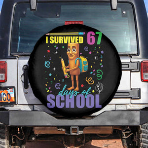 Tung Tung Tung Sahur I Survived 67 Days of School Spare Tire Cover Funny Six Seven 6 7 Meme Teacher Student TS10 No hole Black Print Your Wear
