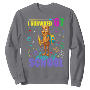 Tung Tung Tung Sahur I Survived 67 Days of School Sweatshirt Funny Six Seven 6 7 Meme Teacher Student TS10 Charcoal Print Your Wear