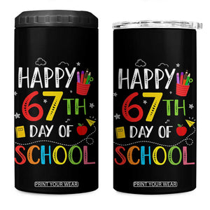 67 Days of School 4 in 1 Can Cooler Tumbler Happy 67th Day Of School Teachers Student Meme TS10 One Size: 16 oz Black Print Your Wear