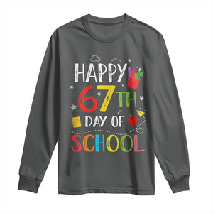 67 Days of School Long Sleeve Shirt Happy 67th Day Of School Teachers Student Meme TS10 Dark Heather Print Your Wear
