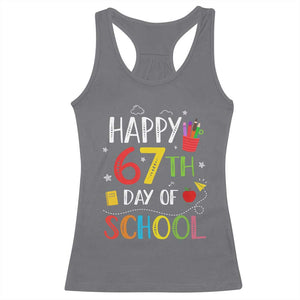 67 Days of School Racerback Tank Top Happy 67th Day Of School Teachers Student Meme TS10 Charcoal Print Your Wear