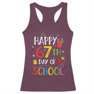 67 Days of School Racerback Tank Top Happy 67th Day Of School Teachers Student Meme TS10 Maroon Print Your Wear