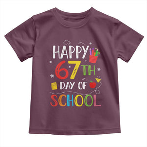 67 Days of School Toddler T Shirt Happy 67th Day Of School Teachers Student Meme TS10 Maroon Print Your Wear