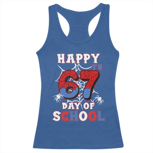 Happy 67th Day Of School Racerback Tank Top Boys Girls Spider 67 Days TS10 Royal Blue Print Your Wear