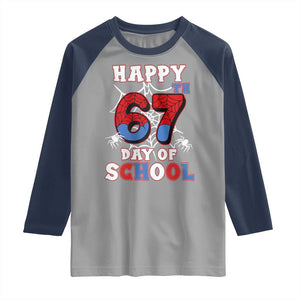 Happy 67th Day Of School Raglan Shirt Boys Girls Spider 67 Days TS10 Sport Gray Navy Print Your Wear