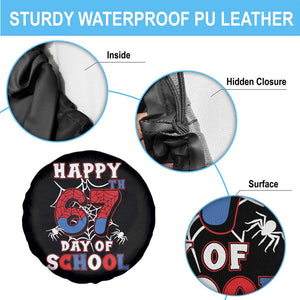 Happy 67th Day Of School Spare Tire Cover Boys Girls Spider 67 Days TS10 Print Your Wear