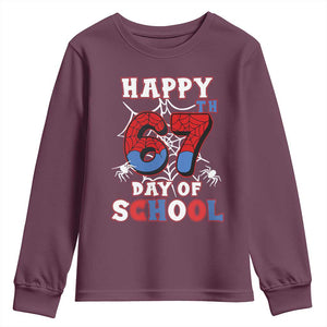 Happy 67th Day Of School Youth Sweatshirt Boys Girls Spider 67 Days TS10 Maroon Print Your Wear