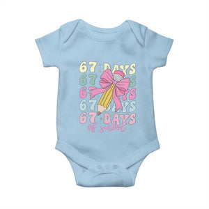 67 Days of School Coquette Bow Baby Onesie Funny Six Seven Meme 67th Day Teacher Student TS10 Light Blue Print Your Wear