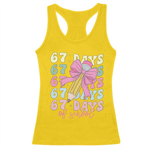 67 Days of School Coquette Bow Racerback Tank Top Funny Six Seven Meme 67th Day Teacher Student TS10 Daisy Print Your Wear