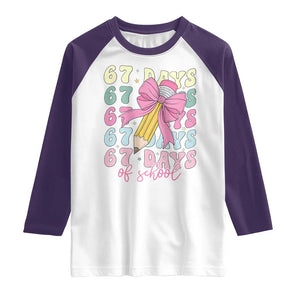 67 Days of School Coquette Bow Raglan Shirt Funny Six Seven Meme 67th Day Teacher Student TS10 White Purple Print Your Wear