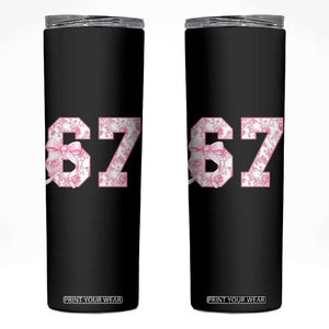 Six Seven Coquette Girl Skinny Tumbler Funny 67 Meme Gen Alpha Slang Pink Floral Bow Aesthetic TS10 Black Print Your Wear