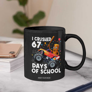 67 Days of School Monster Truck Coffee Mug 67th Day Boys Tung Tung Tung Sahur TS10 Print Your Wear