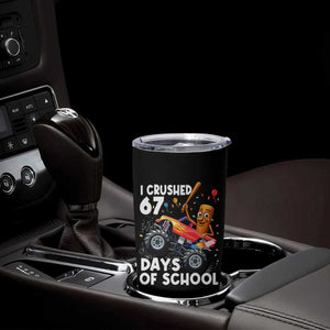67 Days of School Monster Truck Tumbler Cup 67th Day Boys Tung Tung Tung Sahur TS10 Print Your Wear