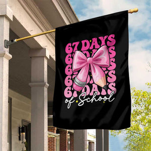 67 Days Of School Girls Coquette Bow Garden Flag Funny Six Seven Meme 67th Day TS10 Print Your Wear
