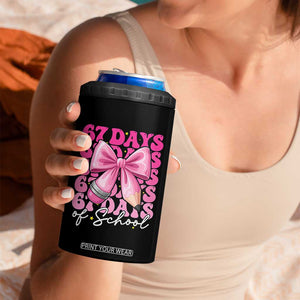 67 Days Of School Girls Coquette Bow 4 in 1 Can Cooler Tumbler Funny Six Seven Meme 67th Day TS10 Print Your Wear