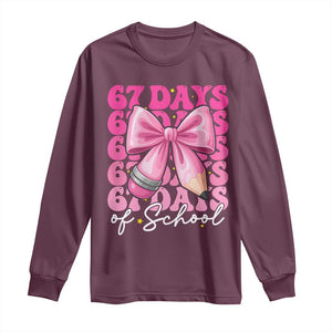 67 Days Of School Girls Coquette Bow Long Sleeve Shirt Funny Six Seven Meme 67th Day TS10 Maroon Print Your Wear