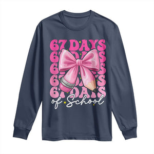 67 Days Of School Girls Coquette Bow Long Sleeve Shirt Funny Six Seven Meme 67th Day TS10 Navy Print Your Wear