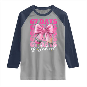 67 Days Of School Girls Coquette Bow Raglan Shirt Funny Six Seven Meme 67th Day TS10 Sport Gray Navy Print Your Wear