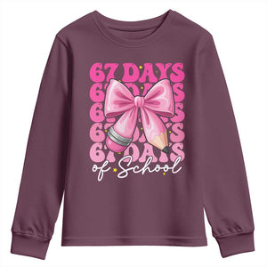67 Days Of School Girls Coquette Bow Youth Sweatshirt Funny Six Seven Meme 67th Day TS10 Maroon Print Your Wear