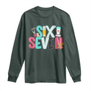 Funny Teacher Six Seven Long Sleeve Shirt 6 7 Meme TS10 Dark Forest Green Print Your Wear