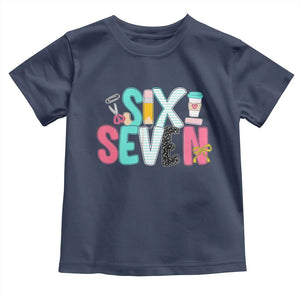 Funny Teacher Six Seven Toddler T Shirt 6 7 Meme TS10 Navy Print Your Wear