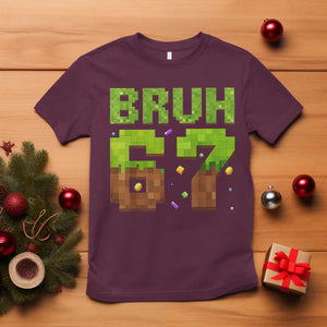 Funny Six Seven T Shirt 67 Meme 6 7 Boy Game Pixel Number TS10 Maroon Print Your Wear